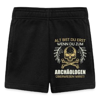 Opi DU BIST ERST ALT WENN DU EINEN ARCHEÄOLOGEN - Baby Shorts - Schwarz - Vorne