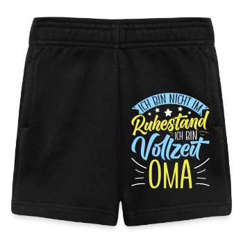Omi BIN NICHT IM RUHESTAND BIN VOLLZEIT OMA - Baby Shorts - Schwarz - Vorne