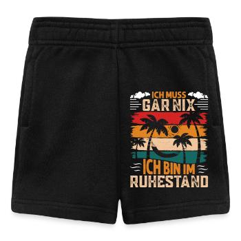 Rentner ICH MUSS GAR NIX BIN IM RUHESTAND Lustiges - Baby Shorts - Schwarz - Vorne