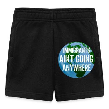 IMMIGRANTS AIN'T GOING ANYWHERE Immigrant Rights - Baby Shorts - black - Front