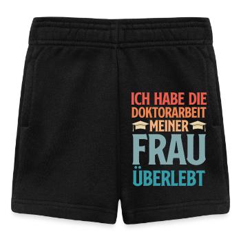 HABE DOKTORARBEIT MEINER FRAU ÜBERSTANDEN Lustig - Baby Shorts - Schwarz - Vorne