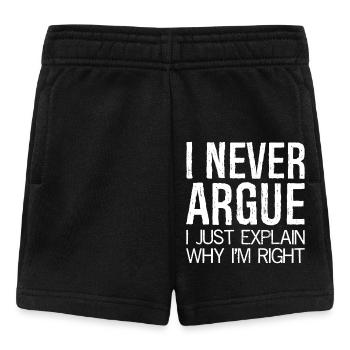Je ne discute jamais, j’explique simplement pourquoi j’ai raison - Short Bébé - noir - Devant