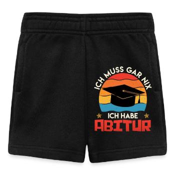 Abi Geschafft ICH MUSS GAR NIX HABE ABITUR Lustig - Baby Shorts - Schwarz - Vorne