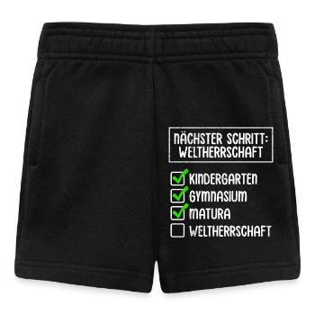 Maturanten NÄCHSTER SCHRITT WELTHERRSCHAFT Lustig - Baby Shorts - Schwarz - Vorne