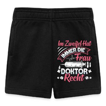 Doktortitel IM ZWEIFEL HAT FRAU DOKTOR RECHT - Baby Shorts - Schwarz - Vorne