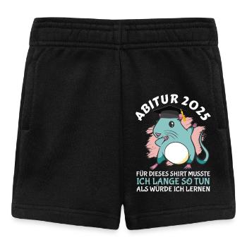 ABITUR 2025 FÜR DIESES SHIRT MUSSTE ICH LERNEN - Baby Shorts - Schwarz - Vorne