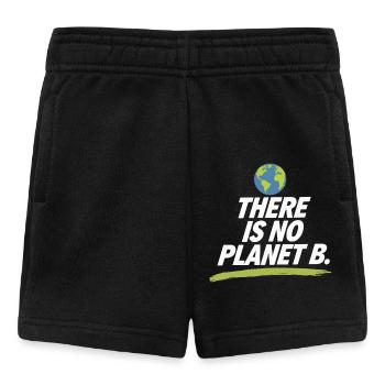 Earth day There Is No Planet B - Baby Shorts - Schwarz - Vorne