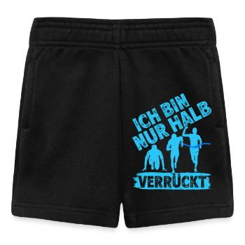 Läufer ICH BIN NUR HALB VERRÜCKT Laufen Lustig - Baby Shorts - Schwarz - Vorne