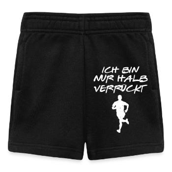 Läufer ICH BIN NUR HALB VERRÜCKT Laufen Lustig - Baby Shorts - Schwarz - Vorne