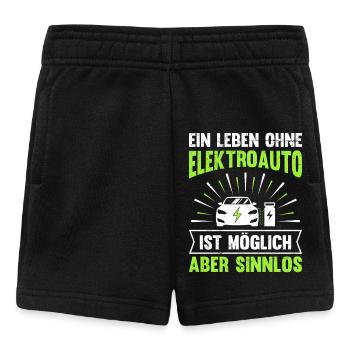 E-Autos EIN LEBEN OHNE ELEKTROAUTO IST MÖGLICH - Baby Shorts - Schwarz - Vorne