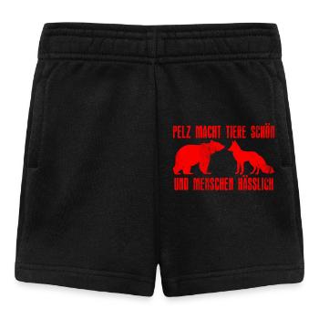 PELZ MACHT TIERE SCHÖN UND MENSCHEN HÄSSLICH - Baby Shorts - Schwarz - Vorne