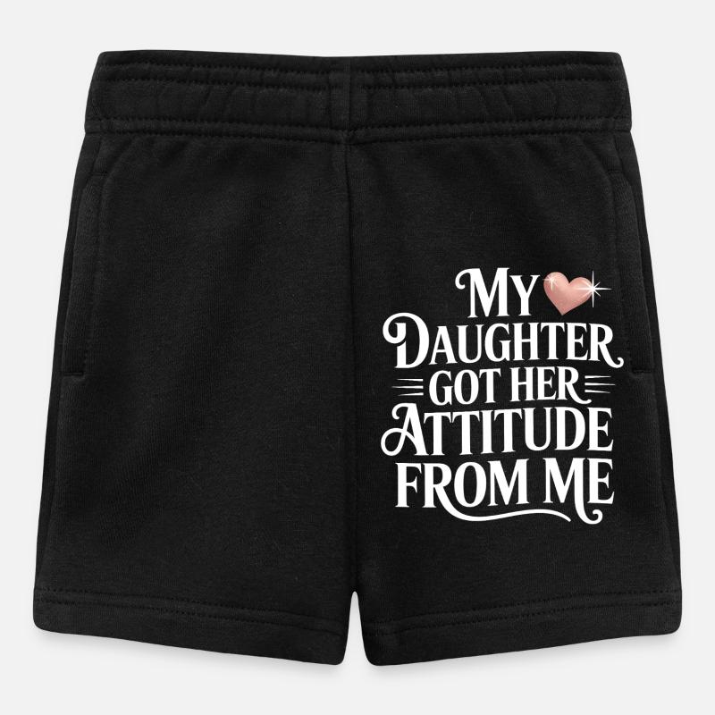 Meine Mutter hat ihre Einstellung von mir - Baby Shorts - Schwarz