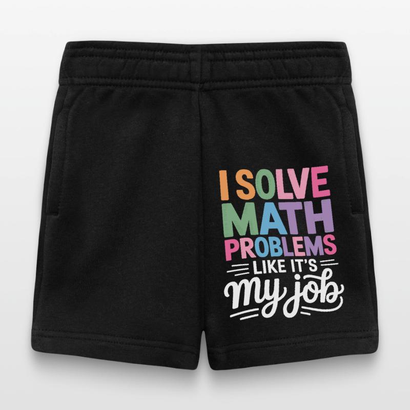 I Solve Math Problems Like a Pro - Baby Shorts