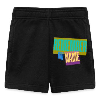 Remember my Name - Slogan - Baby Shorts - black - Front