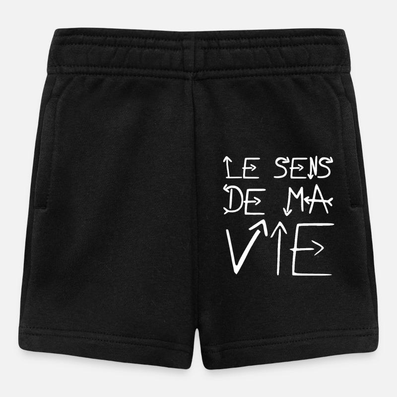 LE SENS DE MA VIE ! - Short Bébé - noir