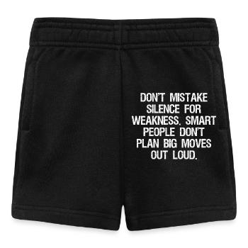 Verwechseln Sie Schweigen nicht mit Schwäche, kluge Leute - Baby Shorts - Schwarz - Vorne