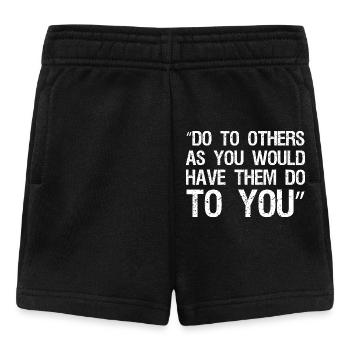 do to others as you would have them do to you - Baby Shorts - Schwarz - Vorne