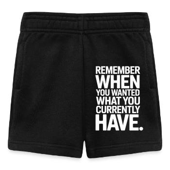 Remember When You Wanted Gratitude Mindfulness - Baby Shorts - black - Front