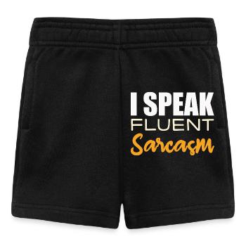 I Speak fluent Sarcasm - Baby Shorts - black - Front