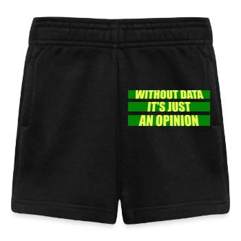 Without Data It's Just An Opinion Statistik Nerd - Baby Shorts - Schwarz - Vorne