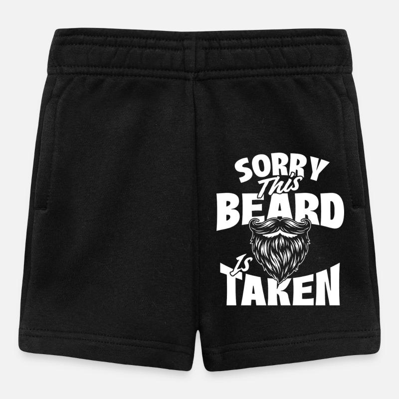 Sorry This Beard Is Taken Bearded Guy - Baby Shorts - black