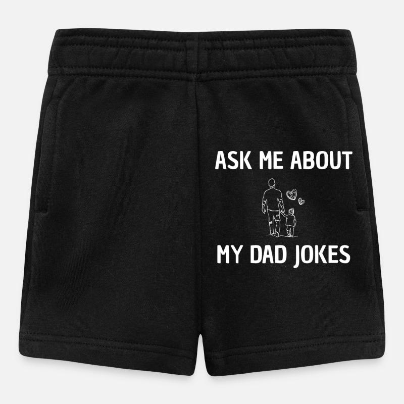 Ask me for daddy jokes - Baby Shorts - black