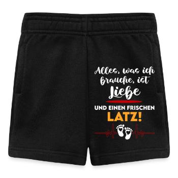 Alles was ich brauche ist Liebe Latz Lätzchen - Baby Shorts - Schwarz - Vorne