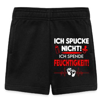 Ich spucke nicht, ich spende Feuchtigkeit! Baby - Baby Shorts - Schwarz - Vorne