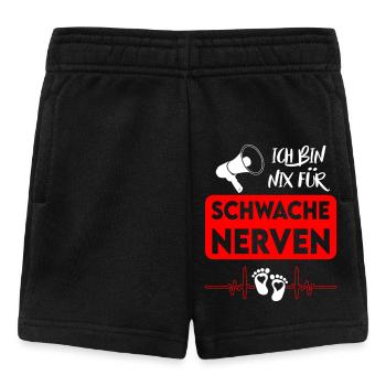 Nichts für schwache Nerven Geschrei Babysprüche - Baby Shorts - Schwarz - Vorne