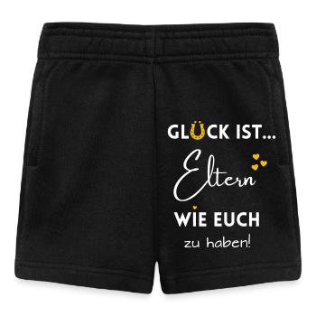 Glück ist, Eltern wie Euch zu haben! Mama & Papa - Baby Shorts - Schwarz - Vorne