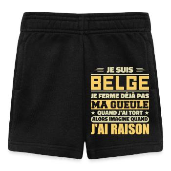 I'm Belgian - I don't shut my mouth - Baby Shorts - black - Front