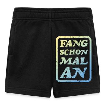 Lustige Sprüche. Fang schon mal an - Baby Shorts - Schwarz - Vorne