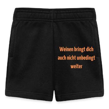 Weinen bringt dich auch nicht unbedingt weiter - Baby Shorts - Schwarz - Vorne