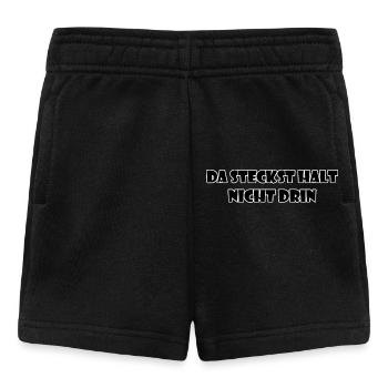 Da steckst halt nicht drin – Lustiger Spruch - Baby Shorts - Schwarz - Vorne