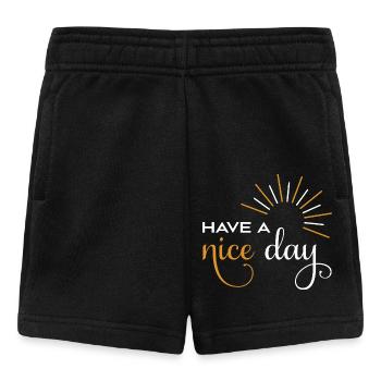 Have a nice day - Baby Shorts - black - Front