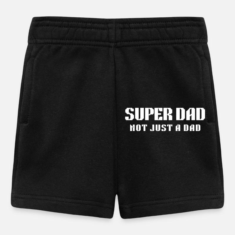 Super Dad: Not Just a Dad - Baby Shorts - black