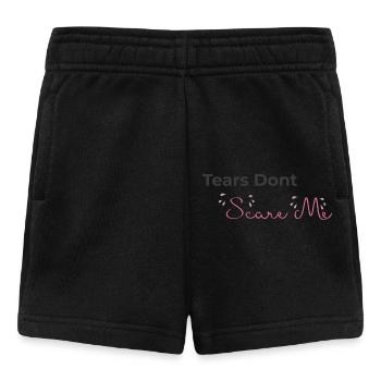 Tears Don't Scare Me Shirt – Trauriges weiches Mädchen - Baby Shorts - Schwarz - Vorne