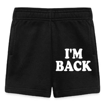 I'm back - Baby Shorts - black - Front