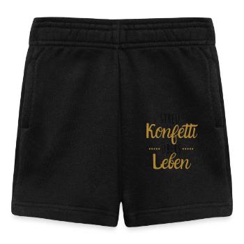 Streu Konfetti übers Leben. - Baby Shorts - Schwarz - Vorne