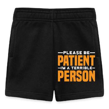 Please Be Patient I'm A Terrible Person 7 - Baby Shorts - Schwarz - Vorne