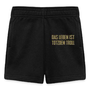 Das Leben ist Totzdem Troll - Troll Sprüche - Baby Shorts - Schwarz - Vorne