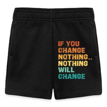 If you don't change anything, nothing changes - Baby Shorts - black - Front