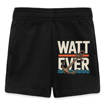 Watt Ever Anchor Maritime Humor - Baby Shorts - black - Front