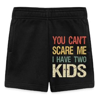You Can't Scare Me I Have Two Kids I - Baby Shorts - Schwarz - Vorne