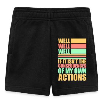 Bien Bien Si Conséquences Mes propres actions Sarcasme - Short Bébé - noir - Devant