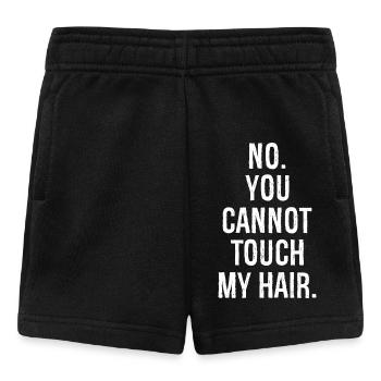 Nein, du kannst meine Haare nicht anfassen, lustiges Hemd - Baby Shorts - Schwarz - Vorne