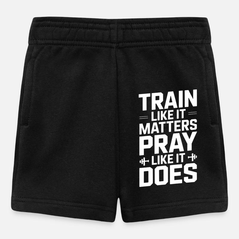 Train Like It Matters Pray Like It Does - Baby Shorts - Schwarz