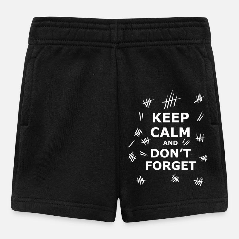 Keep Calm and Dont Forget - Short Bébé - noir