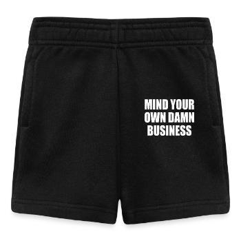 mind your own damn business - Baby Shorts - black - Front