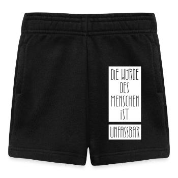 Die Würde des Menschen ist unfassbar - Baby Shorts - Schwarz - Vorne